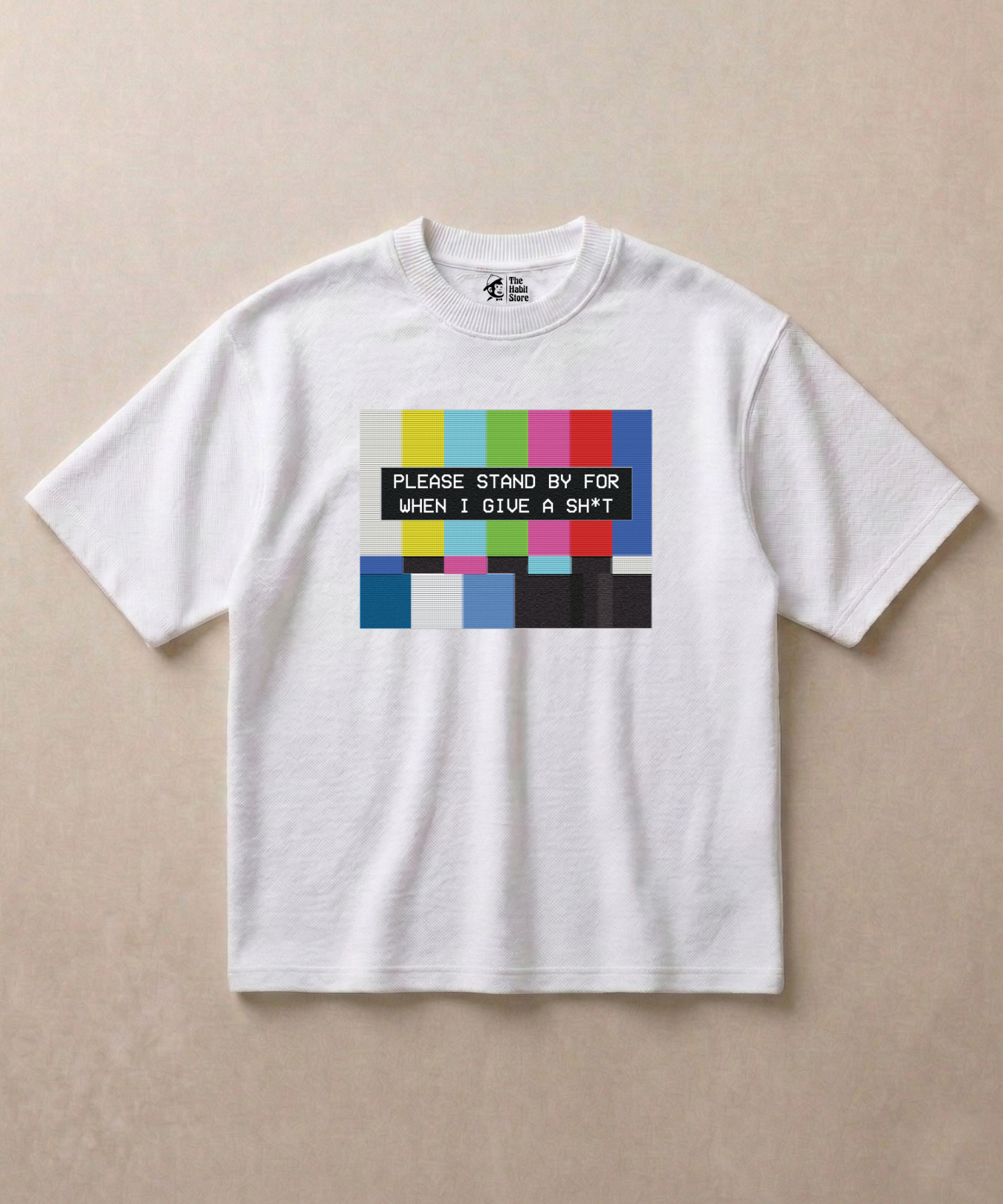 Please Standby For When I Give a Sh*t - Premium French Terry Oversized T-shirt