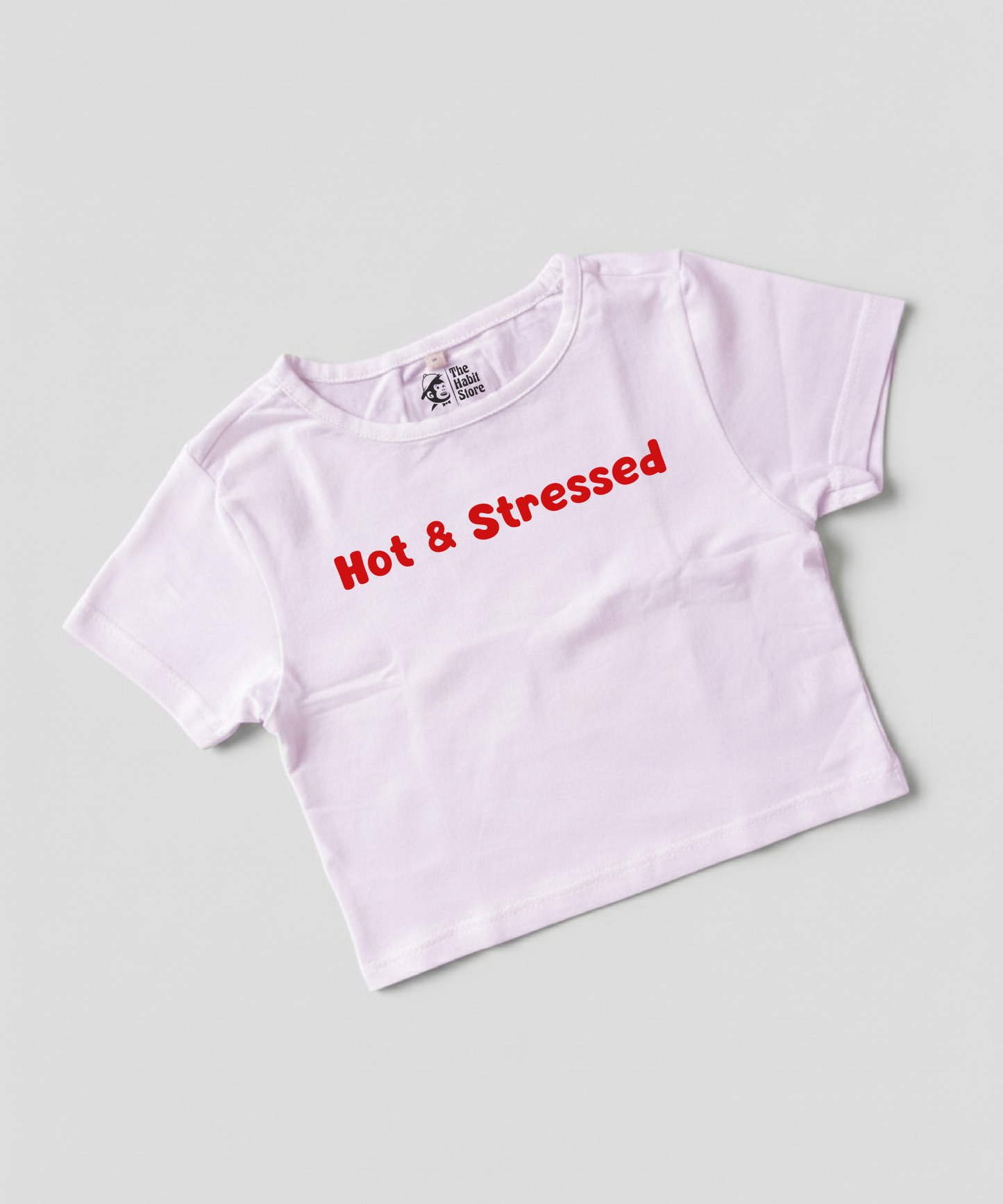 Hot & Stressed Women’s Baby Tee