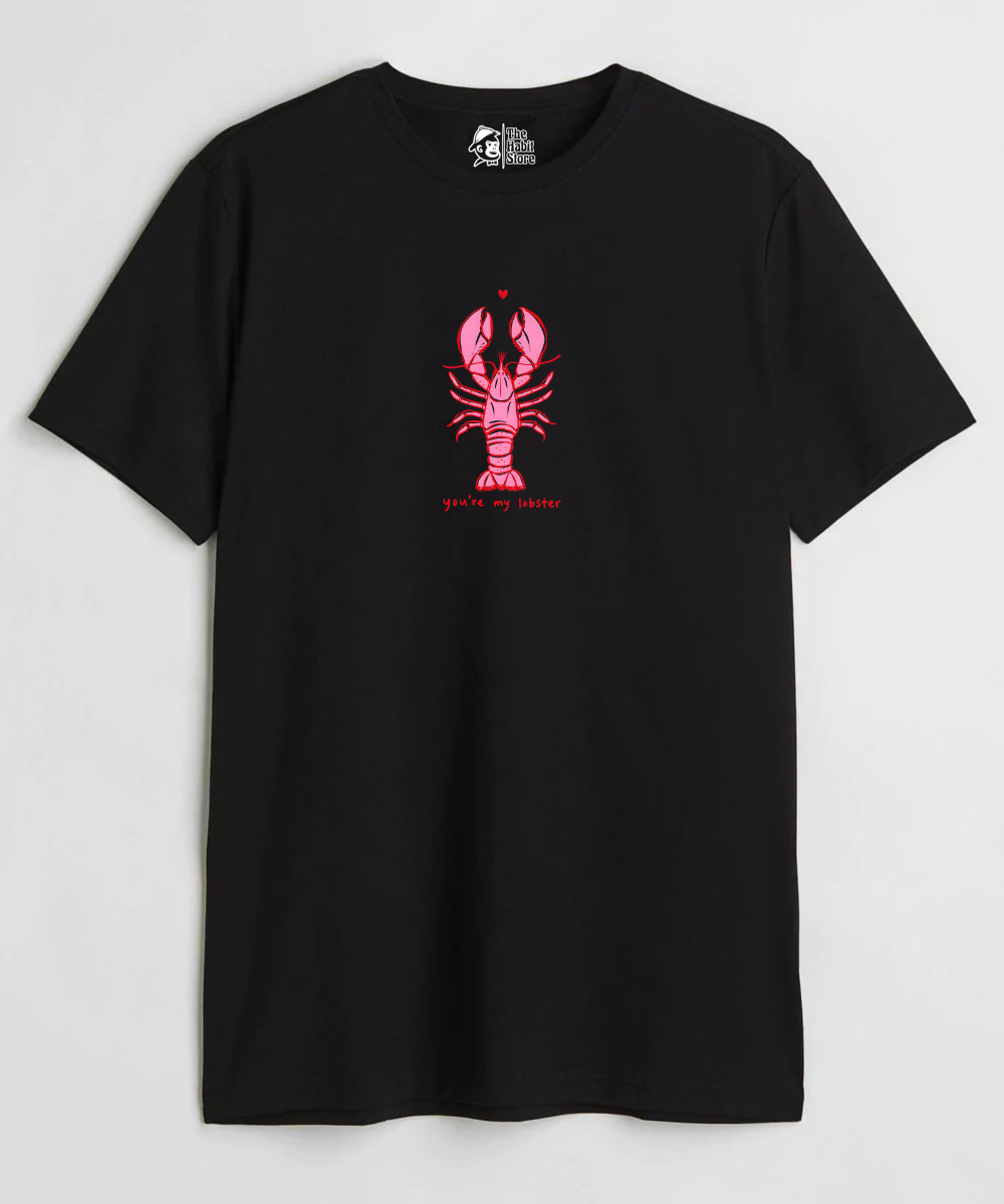 You're My Lobster - Regular Fit Unisex T-Shirt