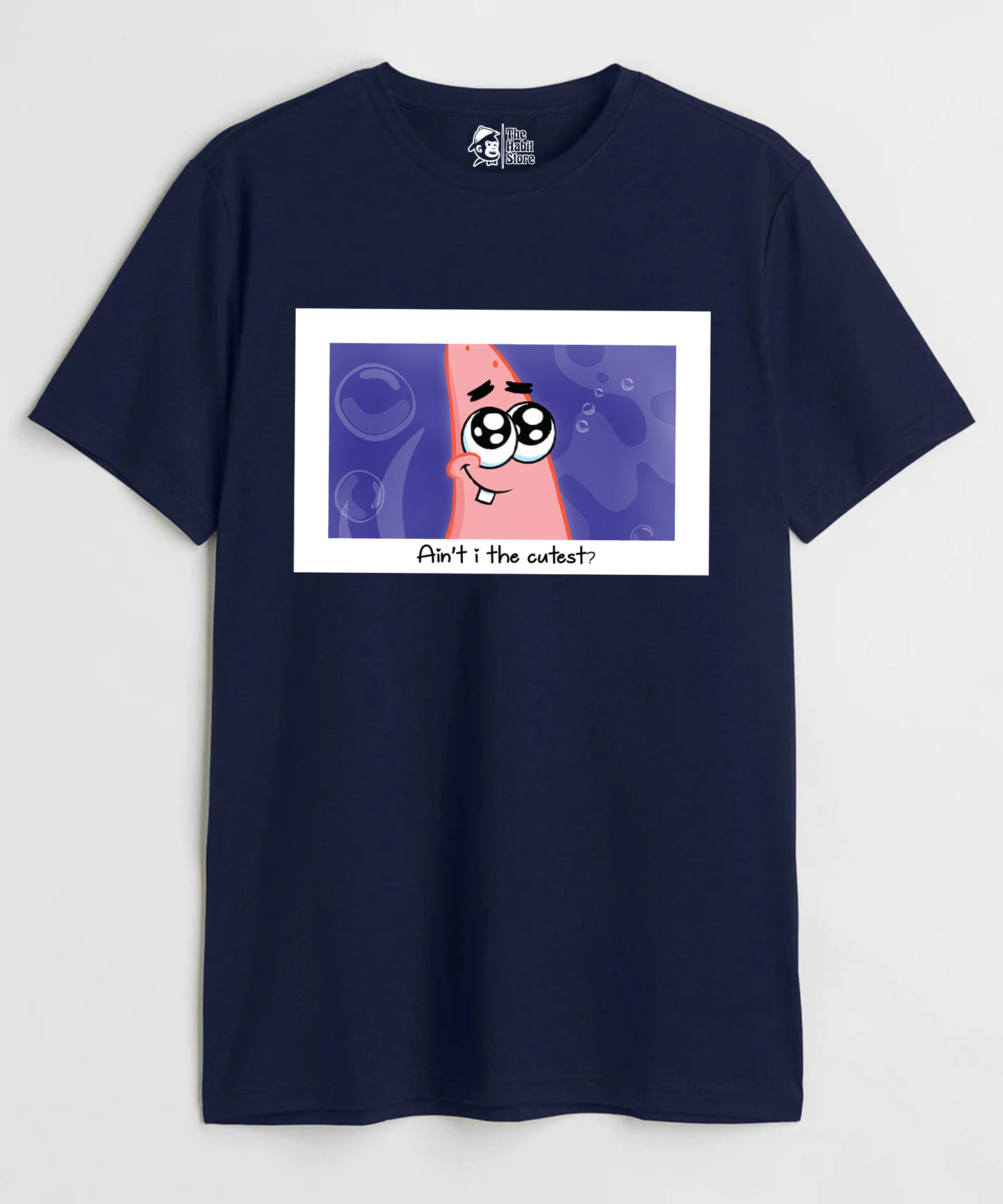 Ain't I The Cutest Unisex Round Neck Half Sleeve