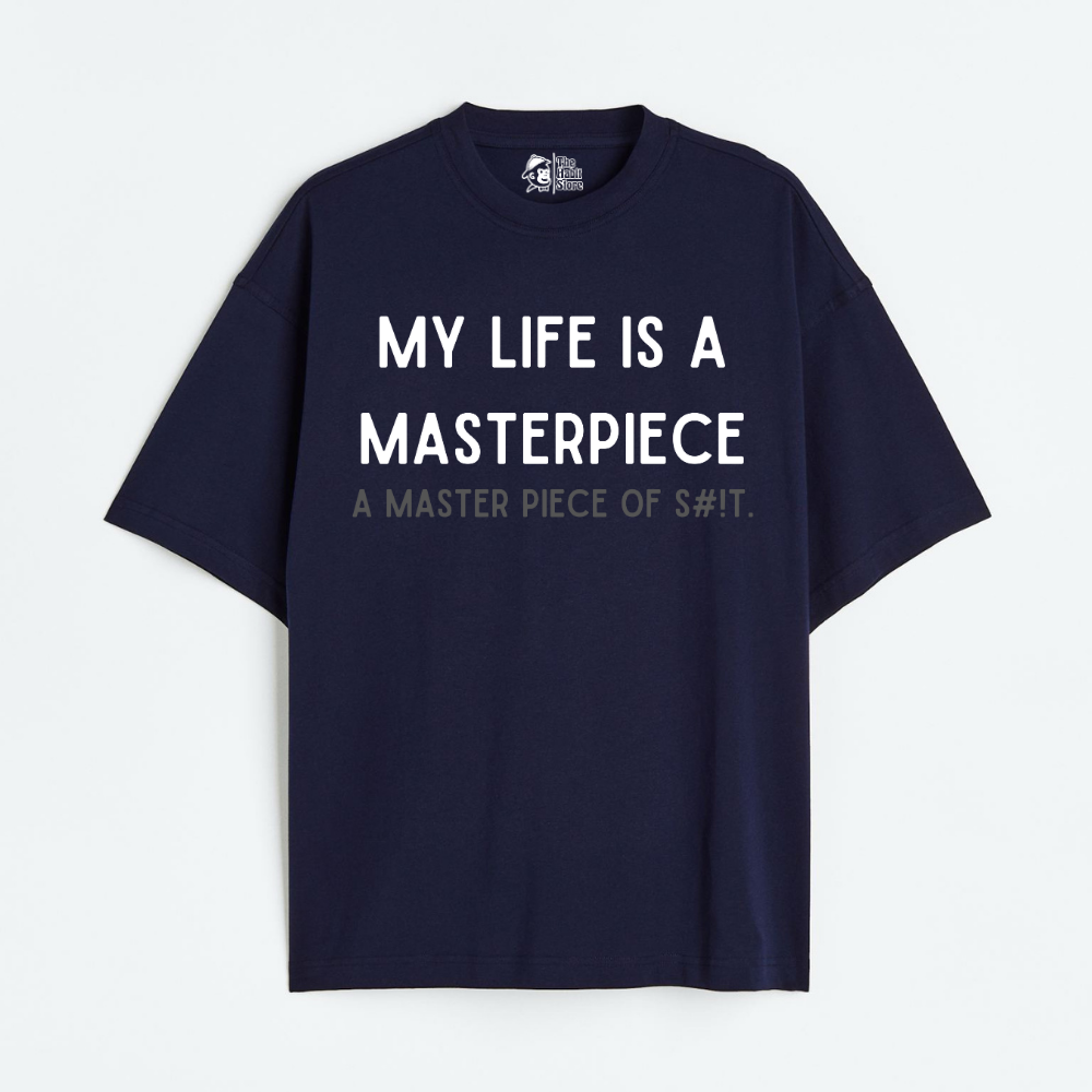 My Life is a Masterpiece Lightweight 180 GSM Unisex Oversized T-shirts