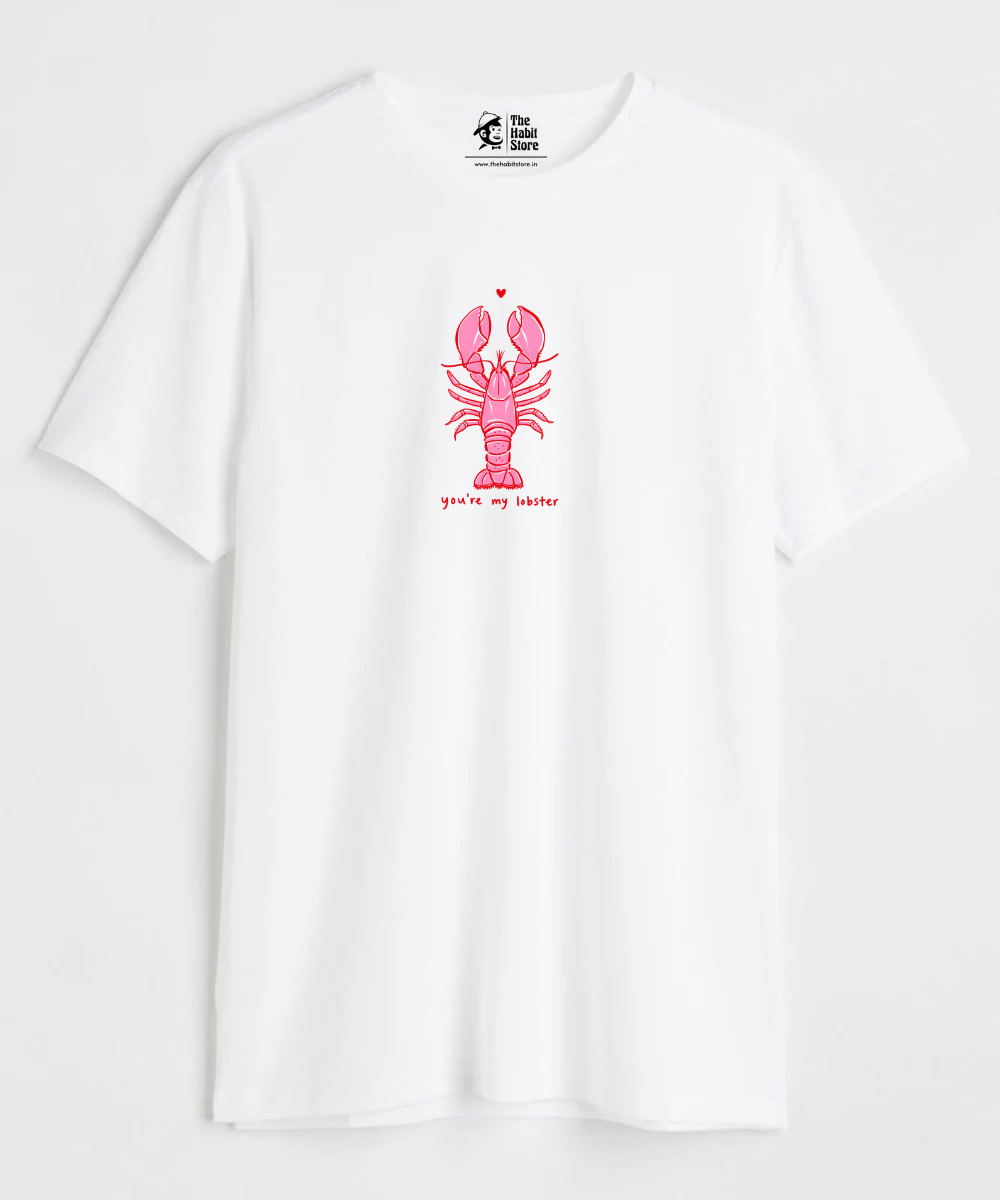 You're My Lobster - Regular Fit Unisex T-Shirt