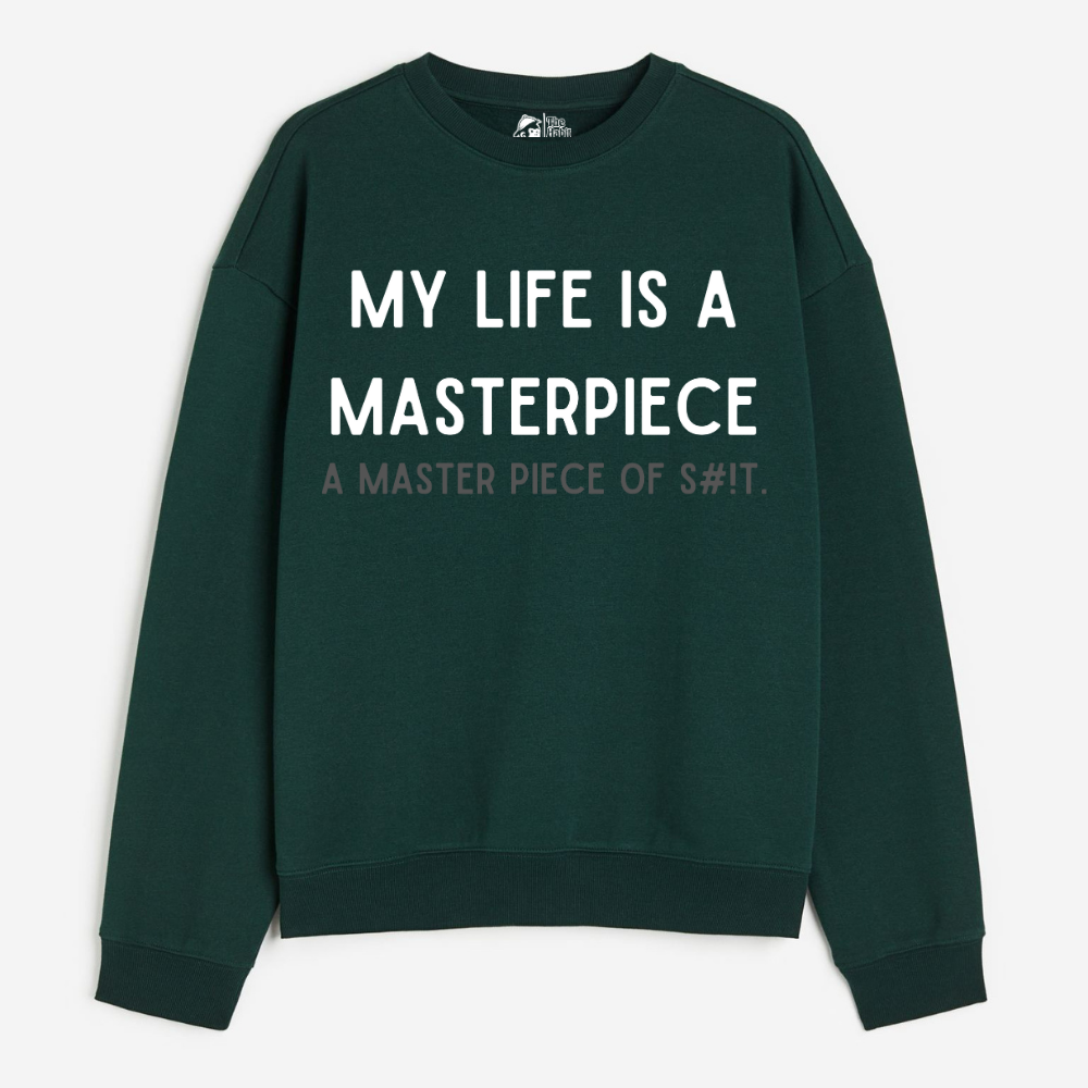 "My Life is a Masterpiece - Cozy Delight: Winter Bliss Unisex Oversized Sweatshirt (400 GSM)"