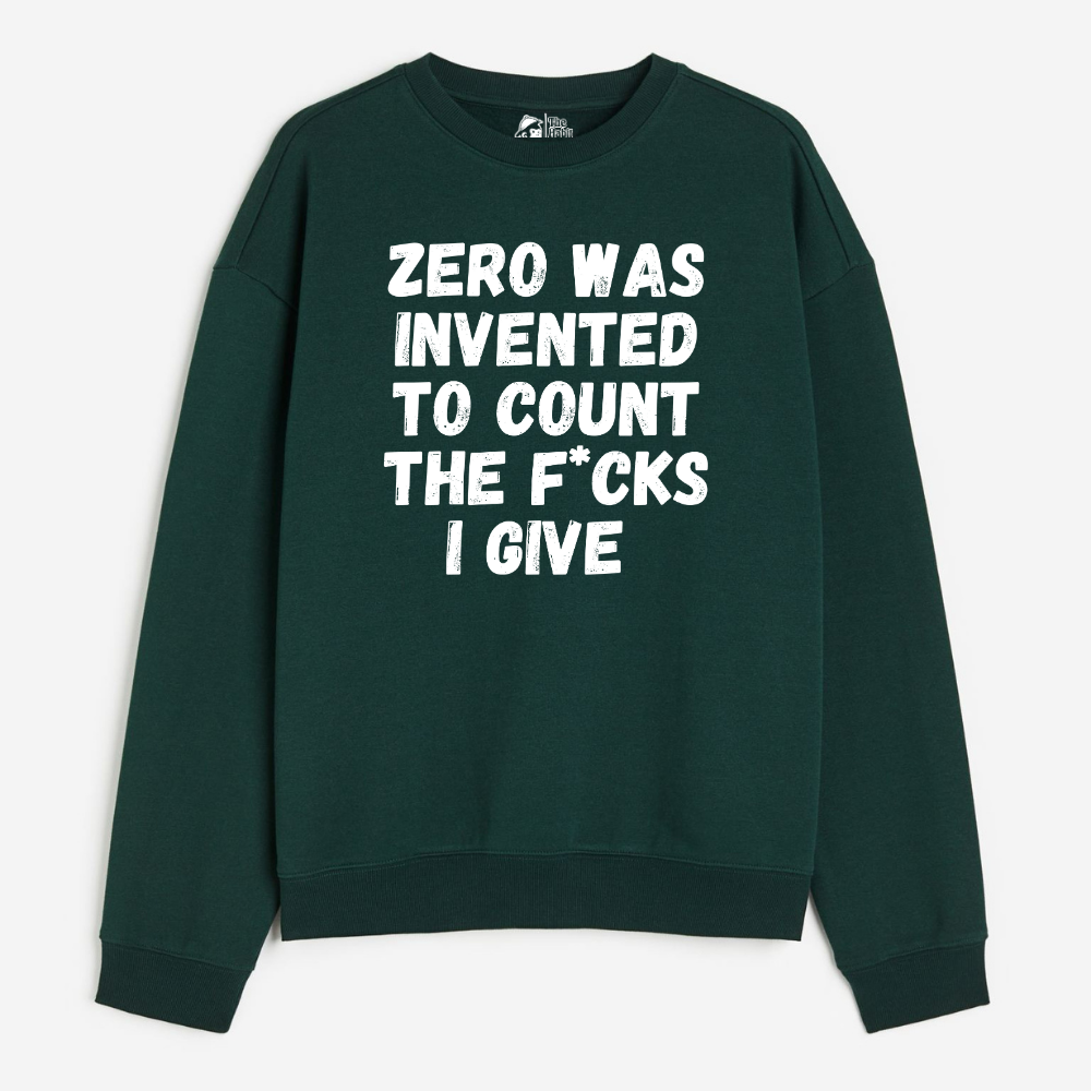 "This is What Zero Was Invented For - Cozy Delight: Winter Bliss Unisex Oversized Sweatshirt (400 GSM)"