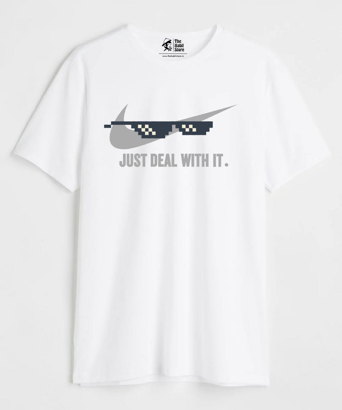 Just Deal With It - Regular Fit Unisex T-Shirt