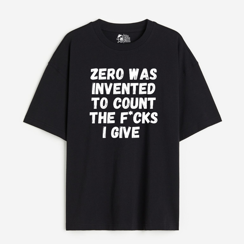 This is What Zero Was Invented For Lightweight 180 GSM Unisex Oversized T-shirts