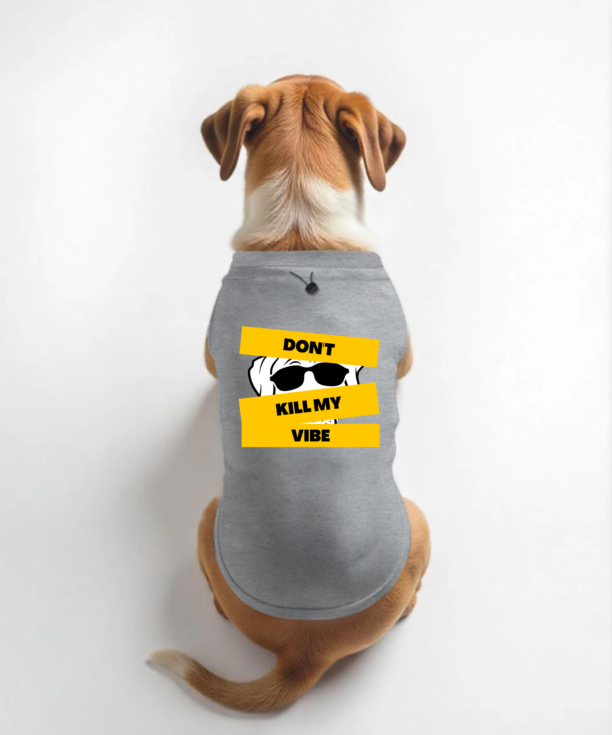Don't Kill My Vibe Dog T-Shirt