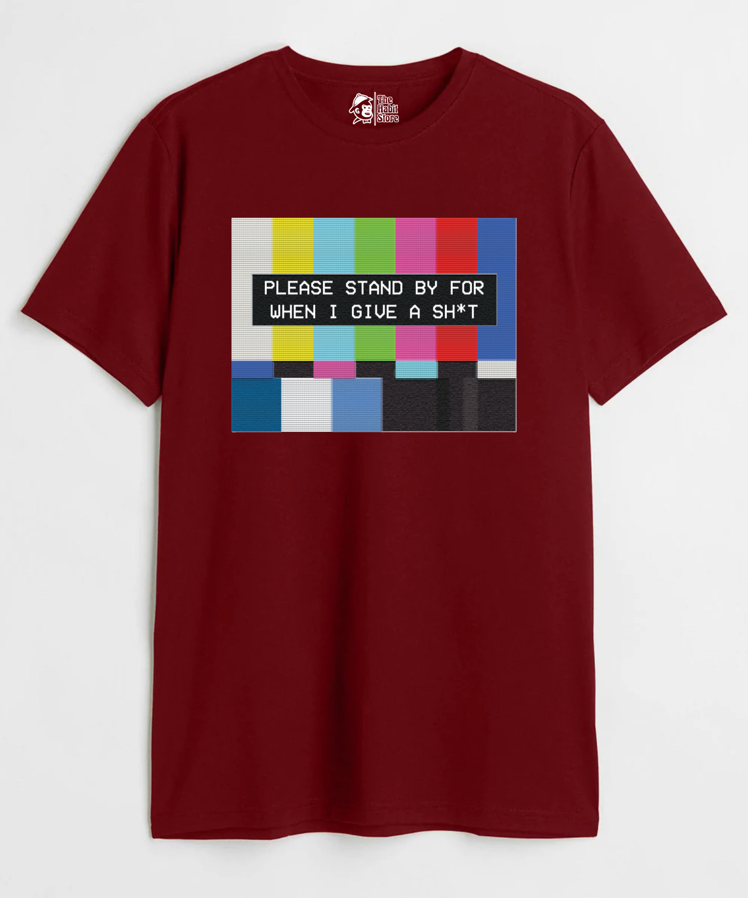 Please Standby For When I Give a Sh*t - Regular Fit Unisex T-Shirt