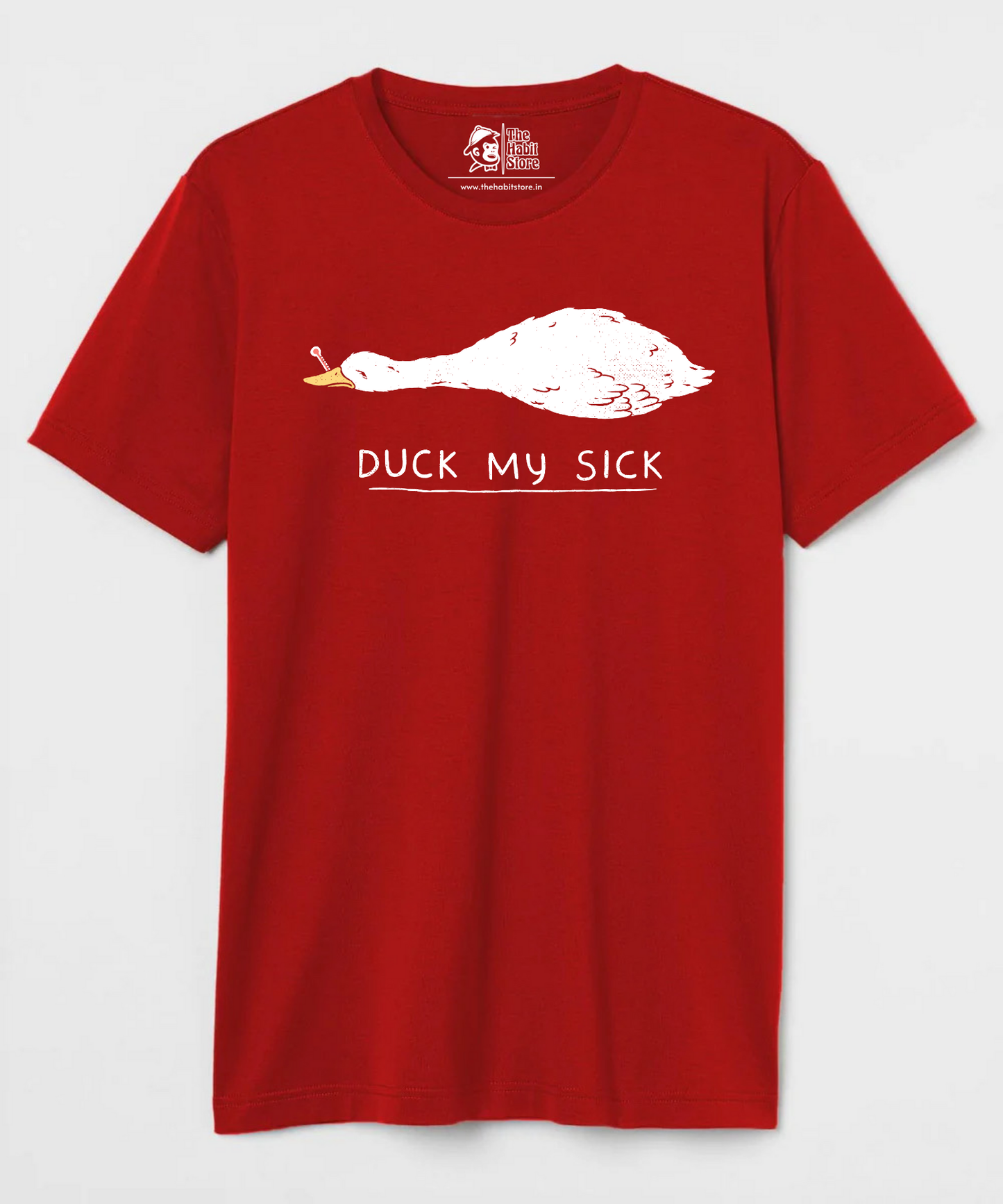 Duck My Sick Unisex Round Neck Half Sleeve T-shirt