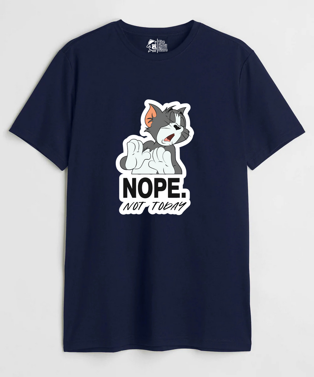 Nope Not Today - Regular Fit T-Shirt - Clear Out Sale
