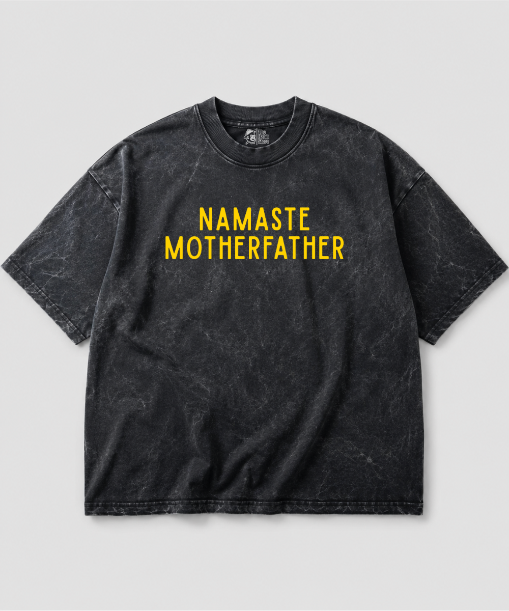 Namaste Motherfather Acid Wash Oversized T-shirt | 240 GSM