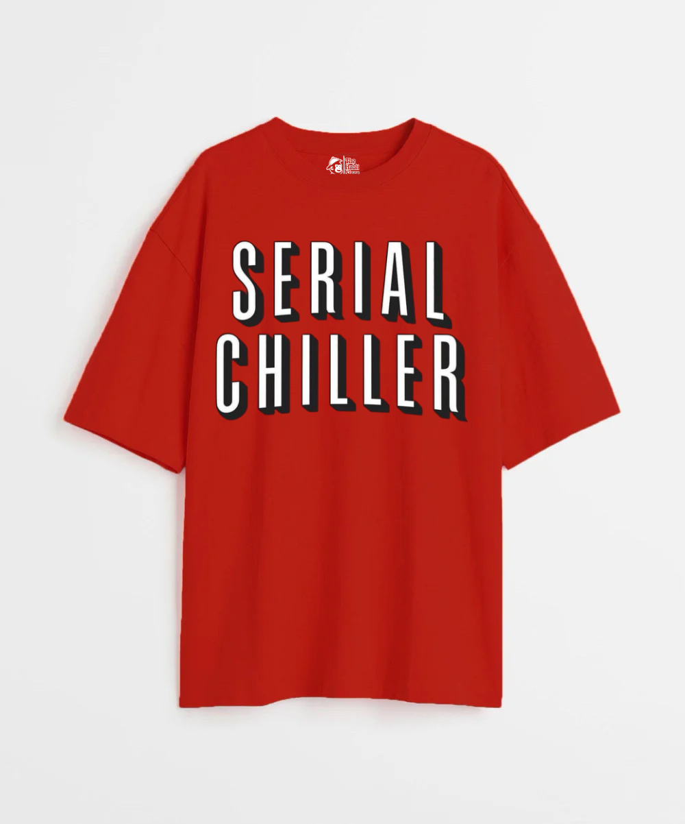 Serial Chiller 240 GSM Unisex Oversized T-shirt