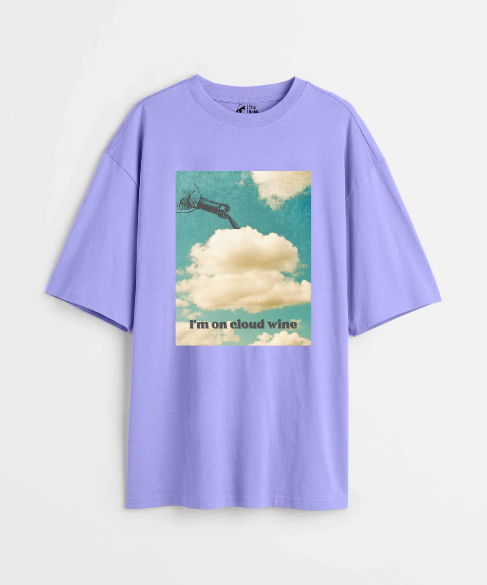 I'm On Cloud Wine 240 GSM Unisex Oversized T-shirt