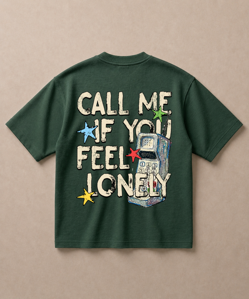 Call Me If You Feel Lonely - Premium French Terry Oversized T-shirt