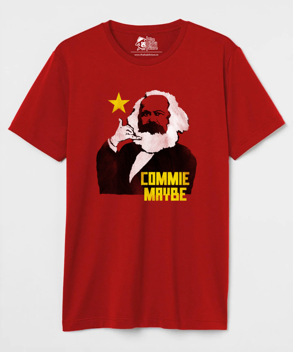 But Here's My Number, So Commie Maybe - Regular Fit Unisex T-Shirt