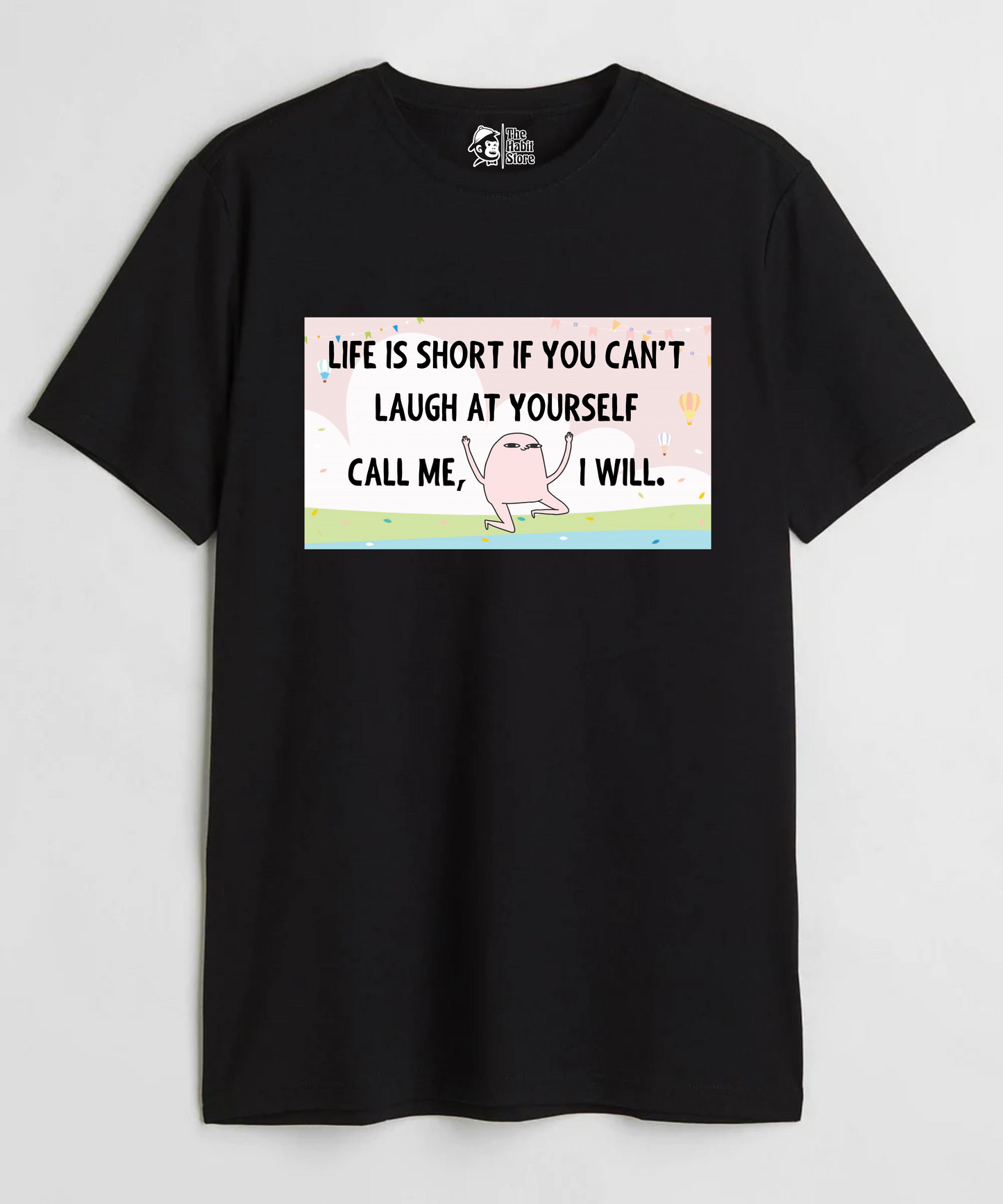 Life is Short Unisex Round Neck Half Sleeve T-shirt
