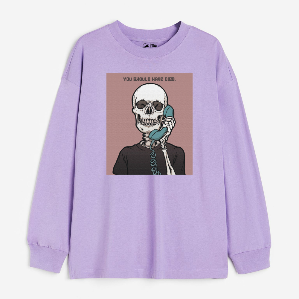 "You Should Have Died - Cozy Delight: Winter Bliss Unisex Oversized Sweatshirt (400 GSM)"
