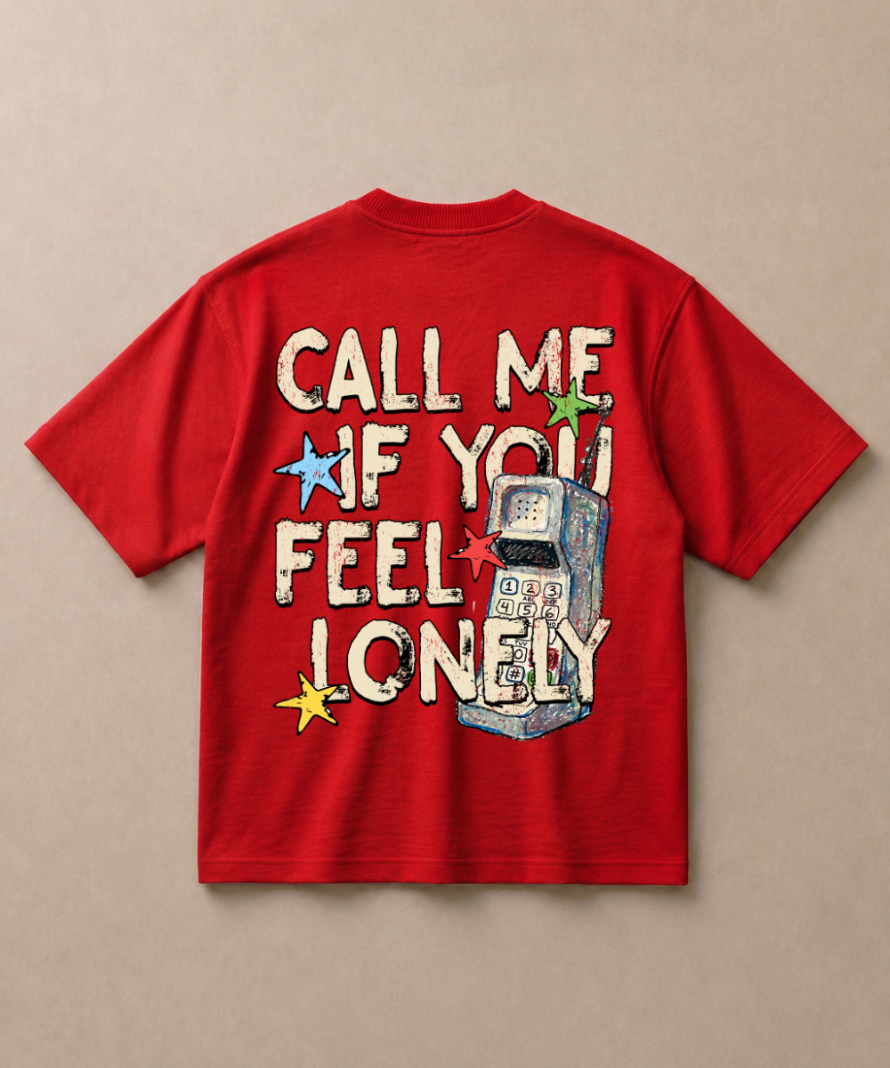 Call Me If You Feel Lonely - Premium French Terry Oversized T-shirt