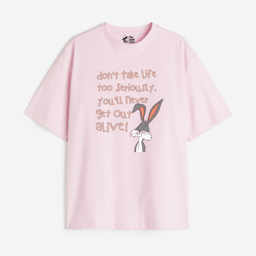 Don't Take Life Seriously Lightweight 180 GSM Unisex Oversized T-shirts