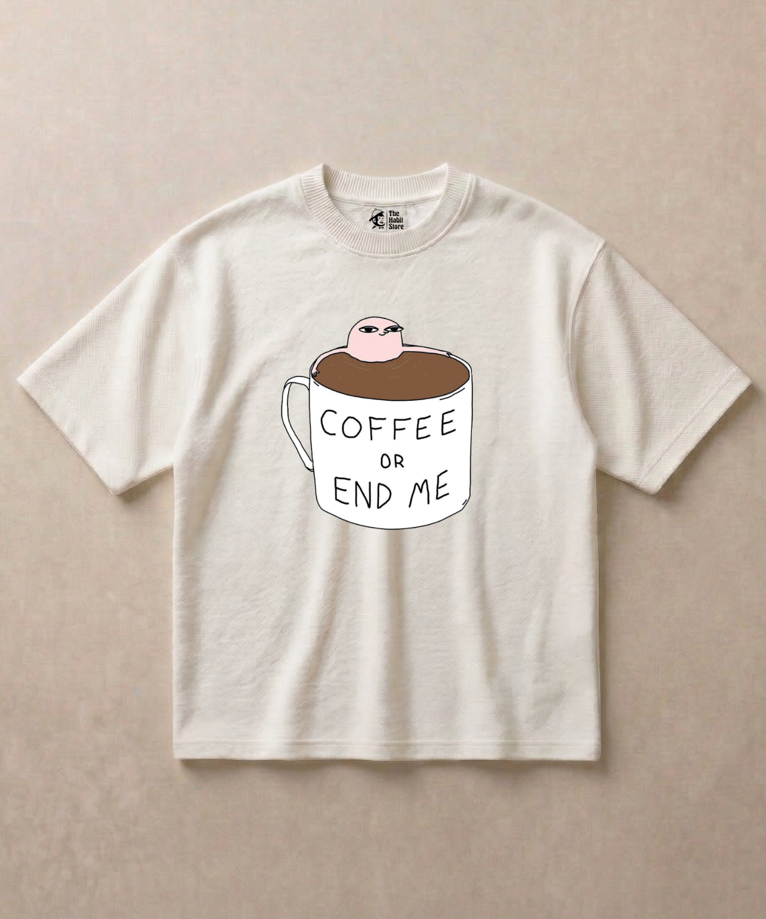Coffee Or End Me - Premium French Terry Oversized T-shirt