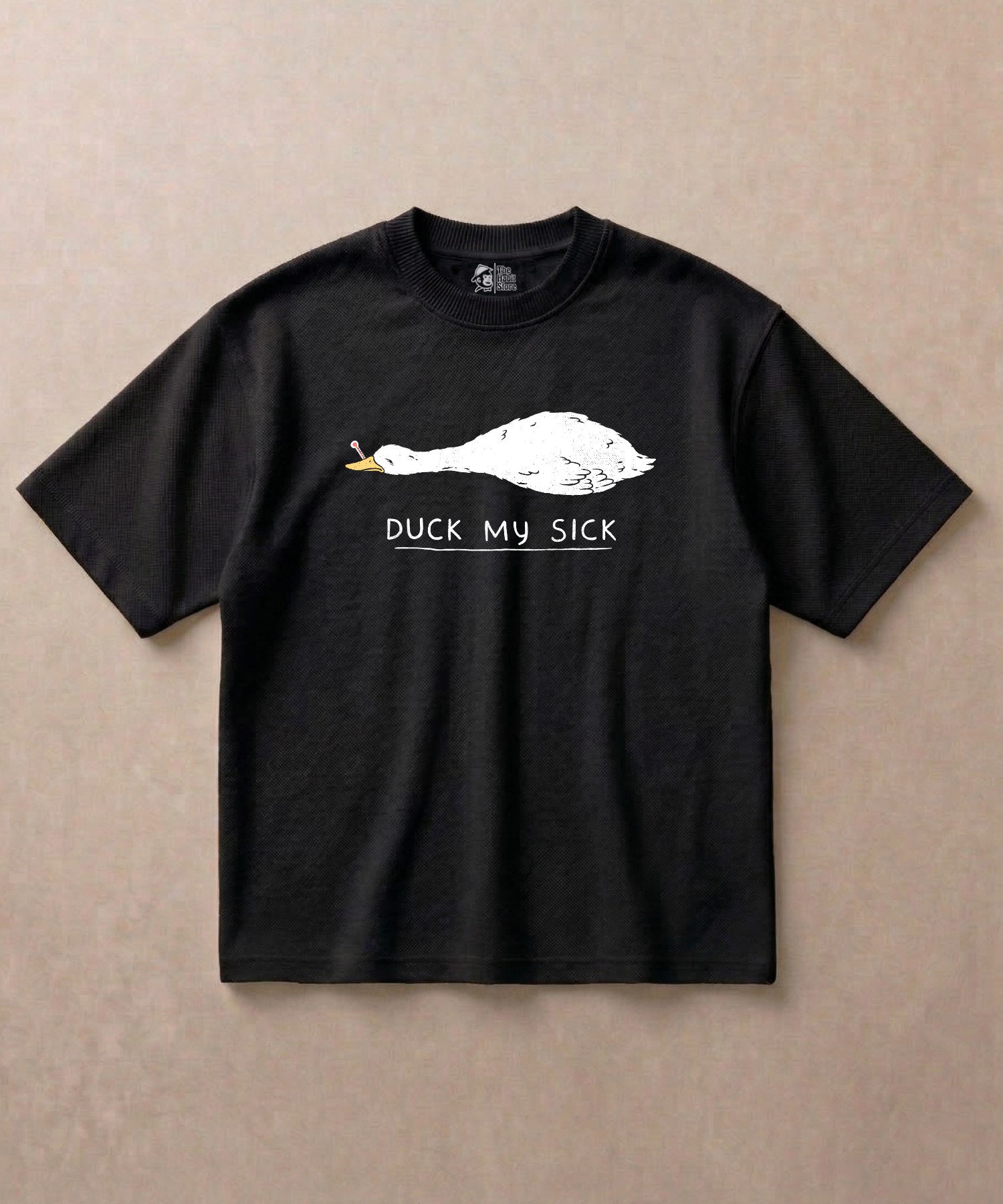 Duck My Sick - Premium French Terry Oversized T-shirt