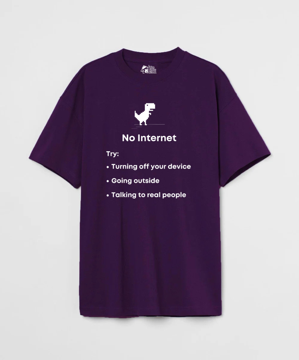 No Internet 240 GSM Unisex Oversized T-shirt
