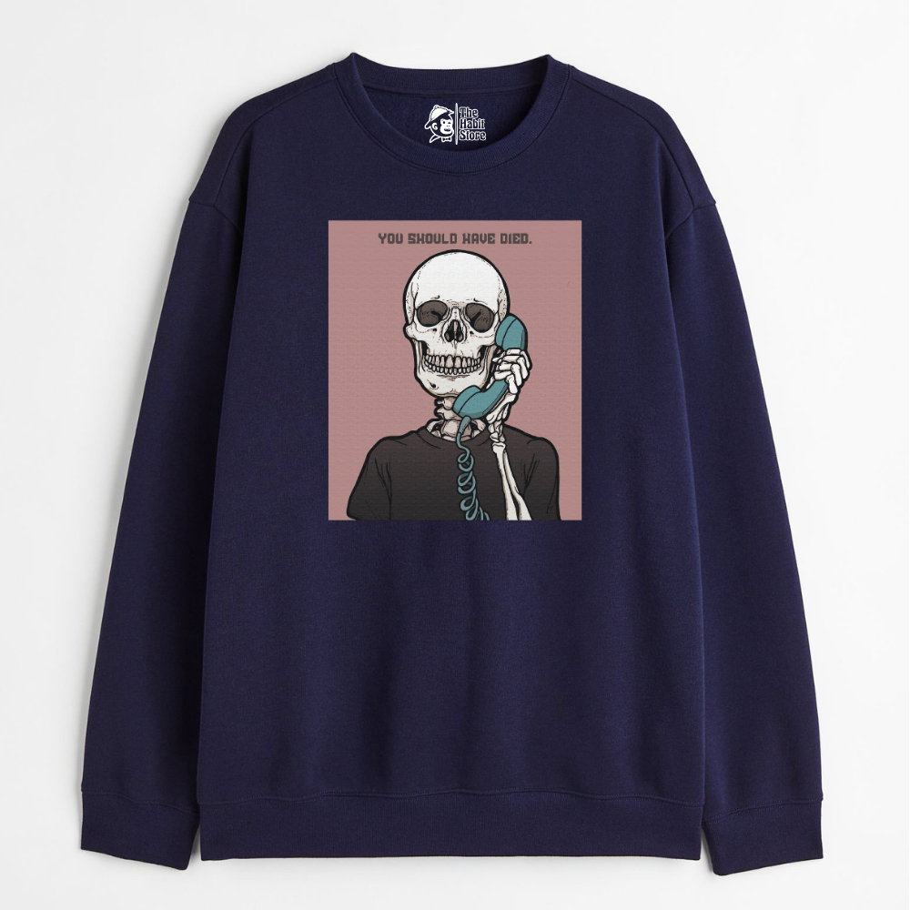 "You Should Have Died - Cozy Delight: Winter Bliss Unisex Oversized Sweatshirt (400 GSM)"
