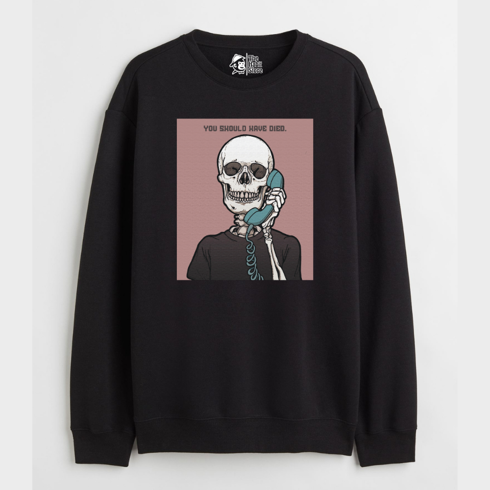 "You Should Have Died - Cozy Delight: Winter Bliss Unisex Oversized Sweatshirt (400 GSM)"
