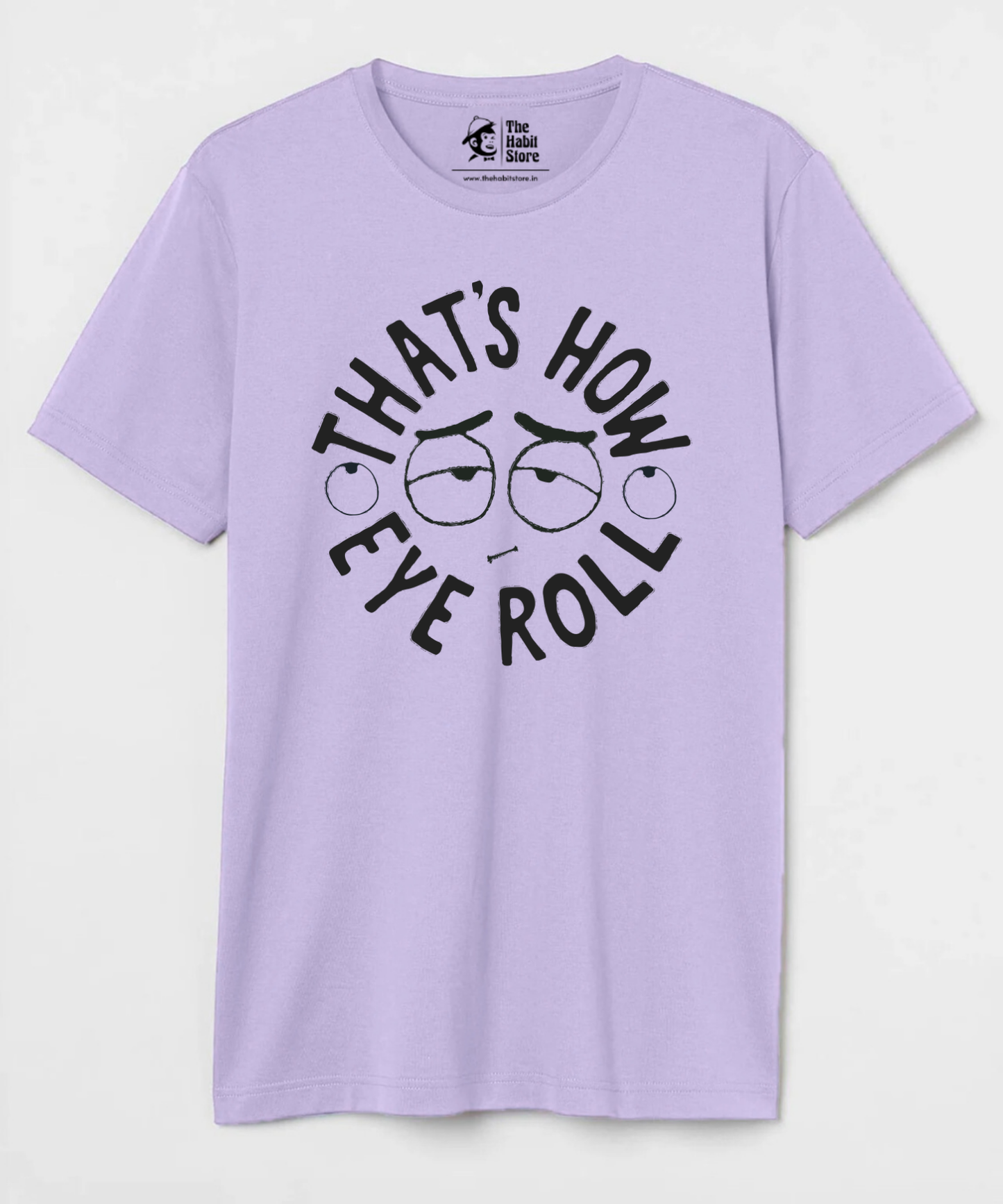 That's How I Roll Unisex Round Neck Half Sleeve T-shirt