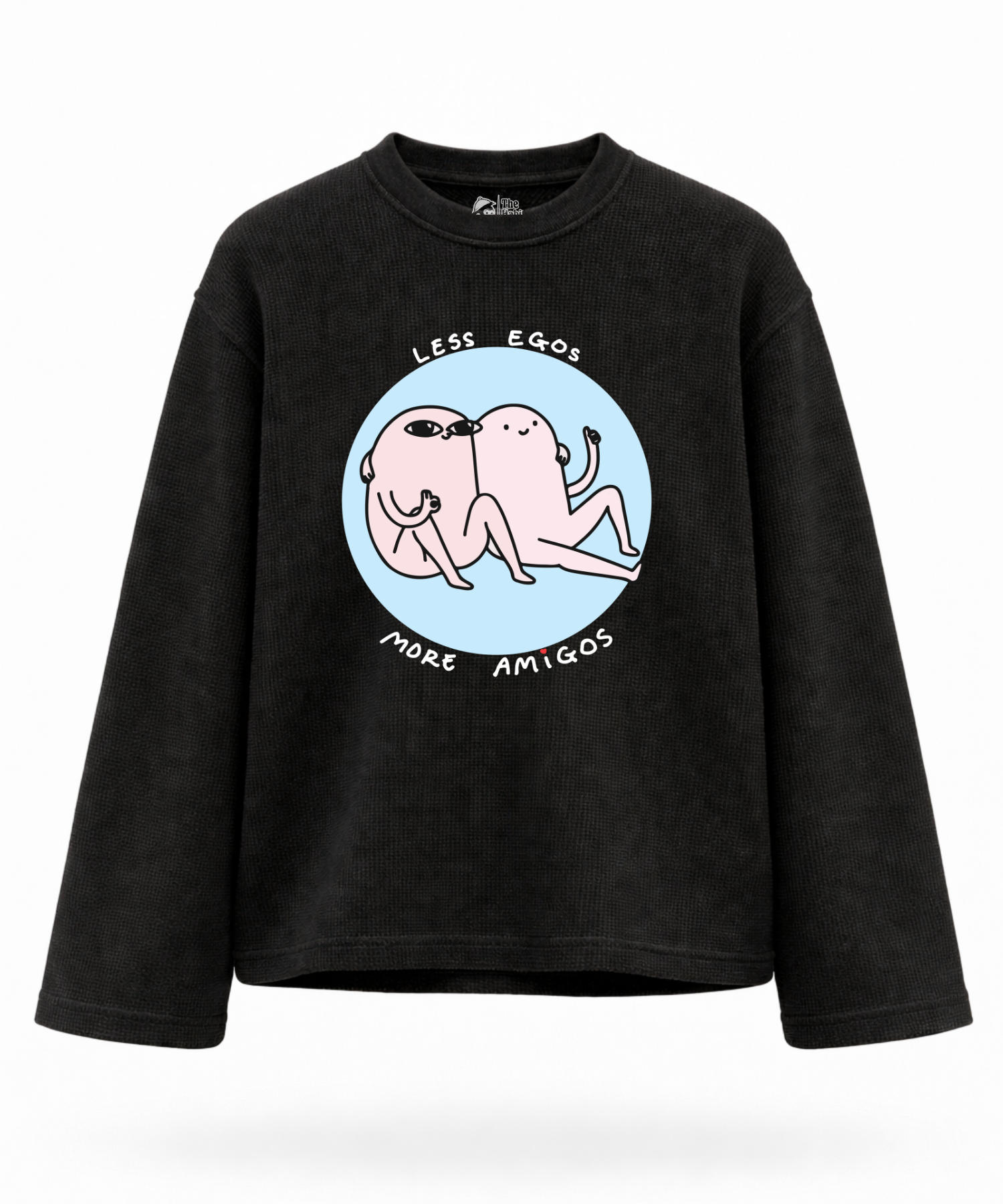Less Egos More Amigos - Waffle Knit Oversized Full Sleeve