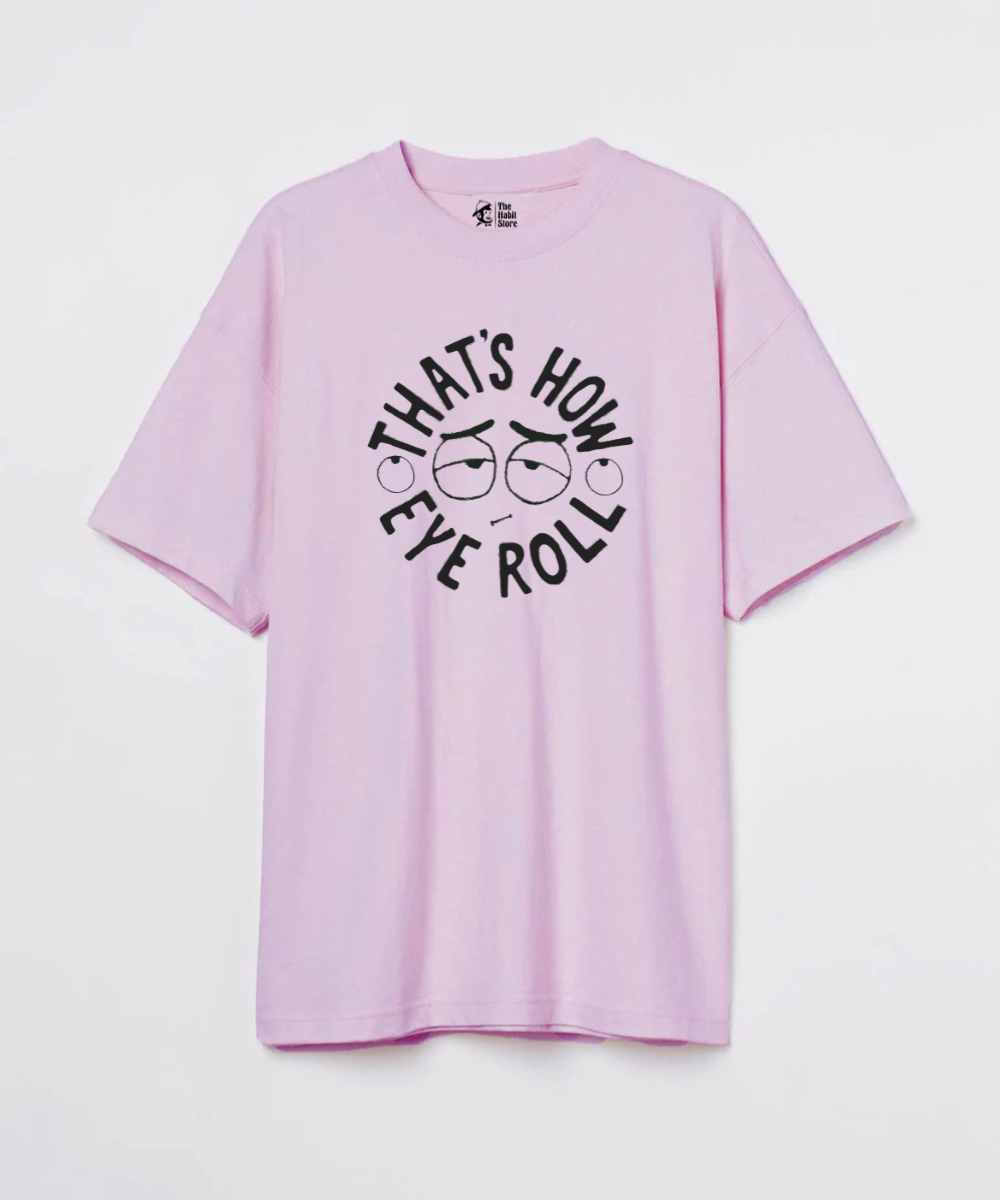 That's How I Roll - Premium Oversized T-Shirt - COS