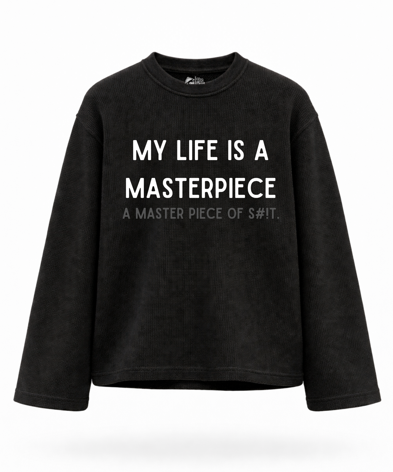 My Life is a Masterpiece - Waffle Knit Oversized Full Sleeve