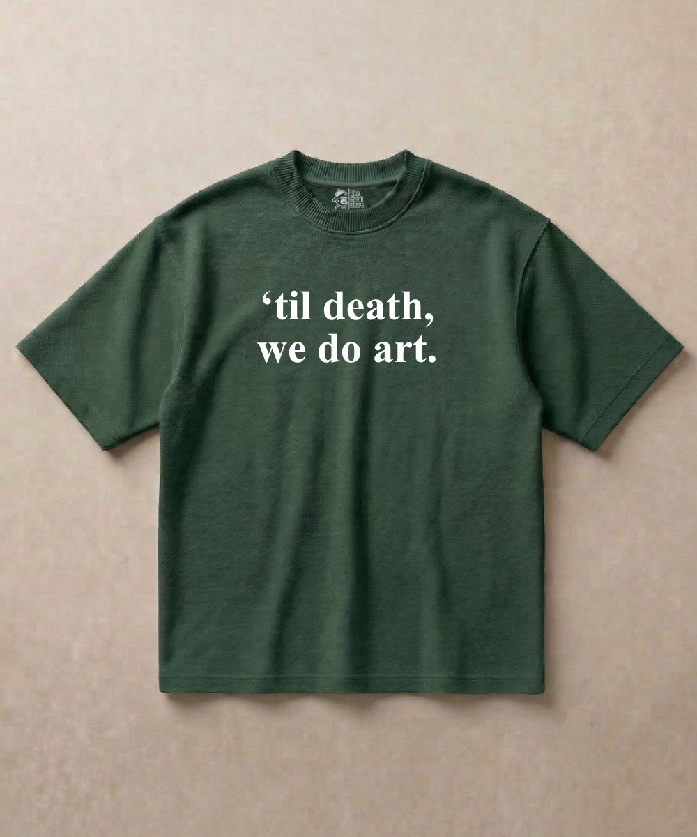 Til' death, we do art - Premium French Terry Oversized T-shirt
