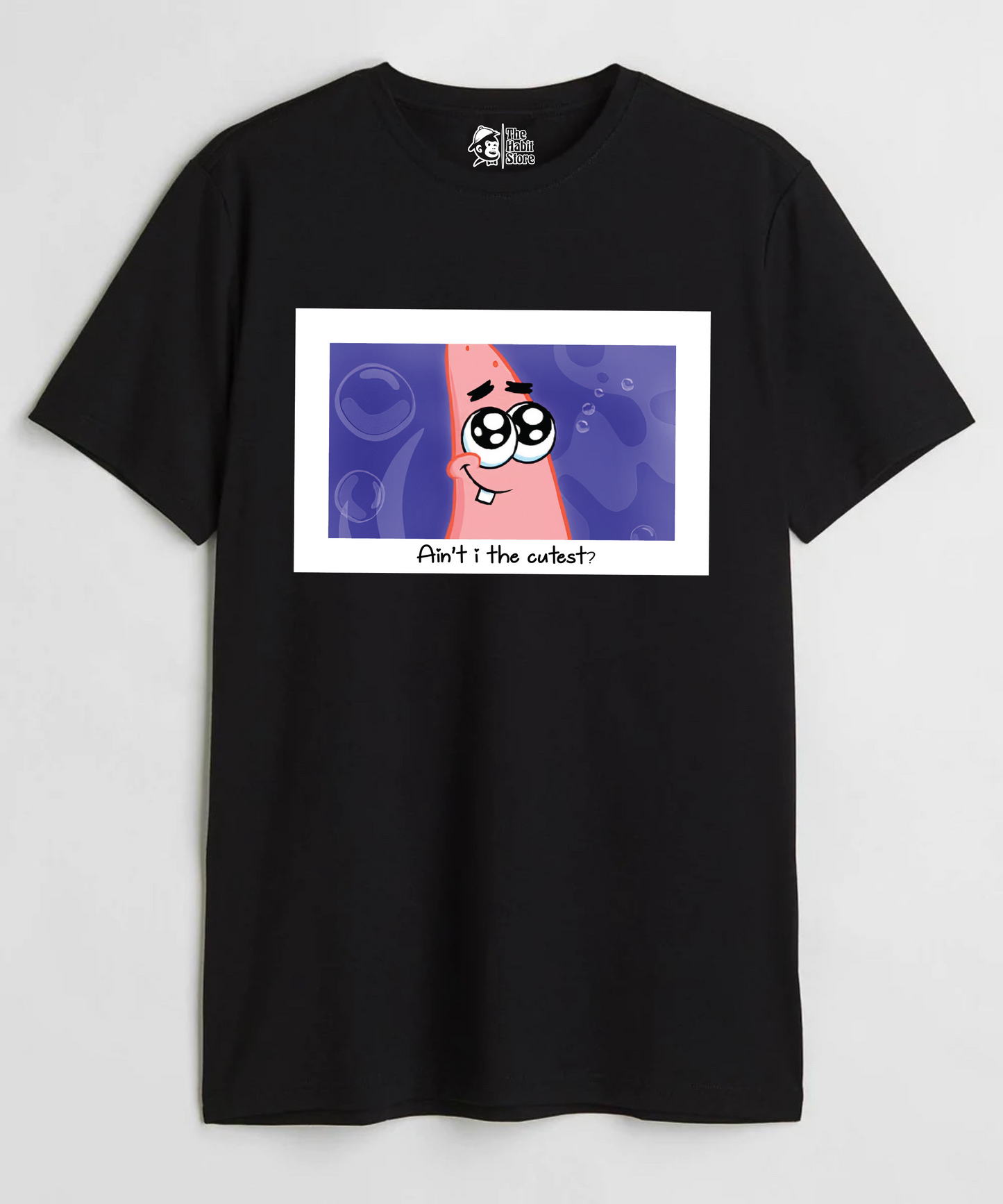 Ain't I The Cutest Unisex Round Neck Half Sleeve