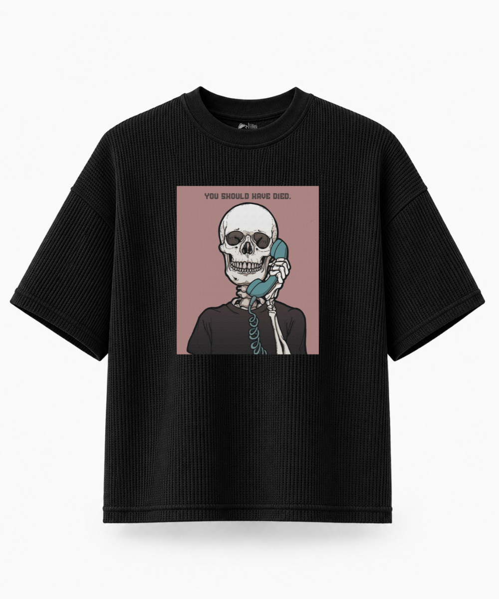 You Should Have Died — Waffle Knit Boxy Oversized T-shirt