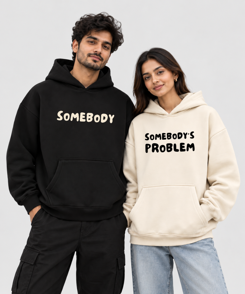 Somebody / Somebody's Problem – Couple Boxy Fit Hoodies (Set of 2) | 100% Cotton Fleece