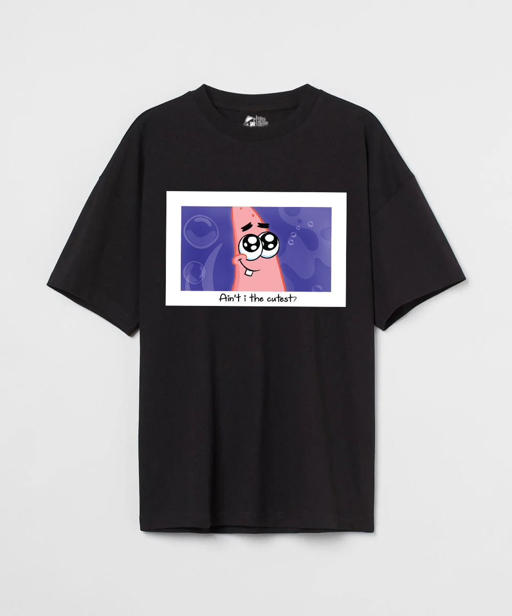 Ain't I The Cutest 240 GSM Unisex Oversized T-shirt