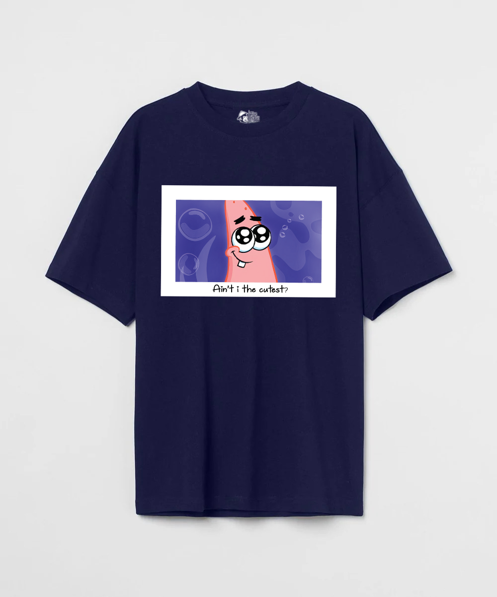 Ain't I The Cutest 240 GSM Unisex Oversized T-shirt