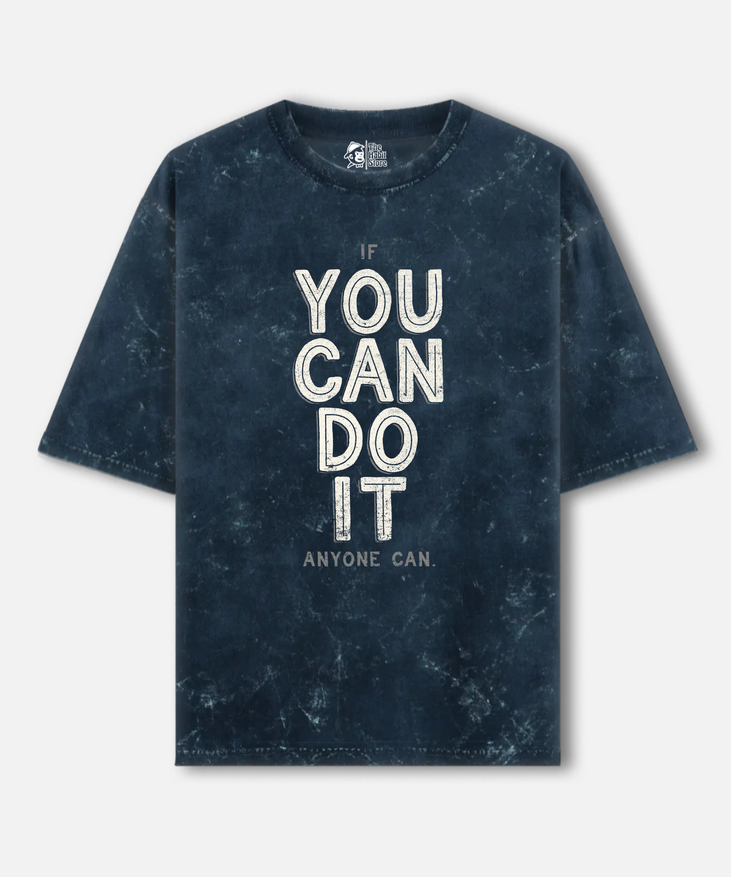 You Can Do It Acid Wash Oversized T-shirt | 240 GSM
