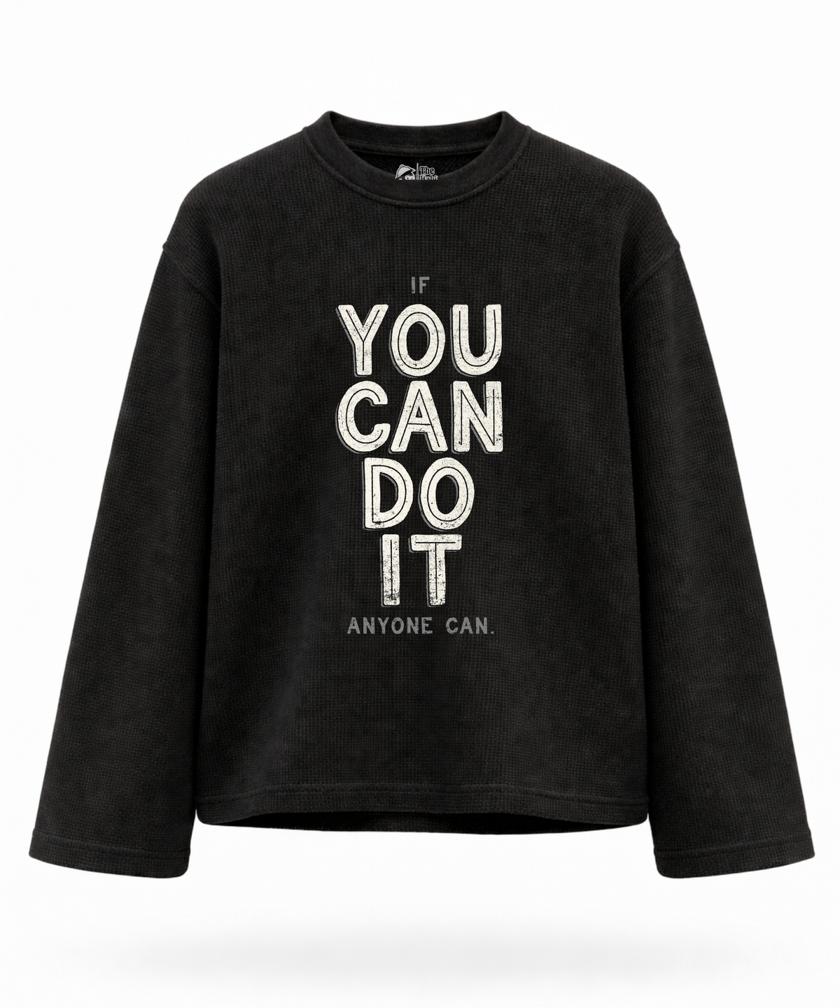 You Can Do It  - Waffle Knit Oversized Full Sleeve