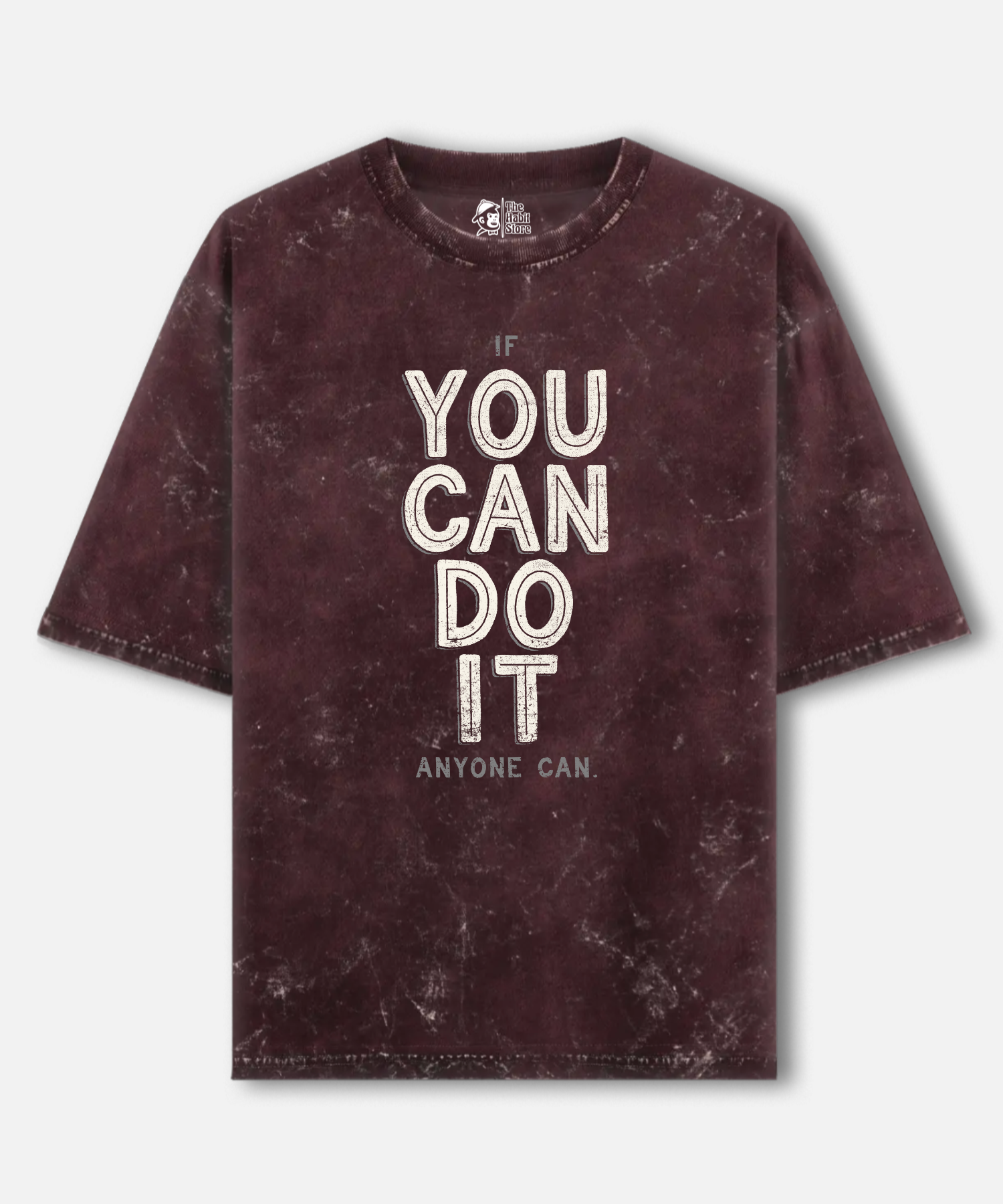You Can Do It Acid Wash Oversized T-shirt | 240 GSM