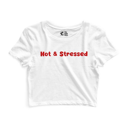 Hot & Stressed Women’s Crop Top