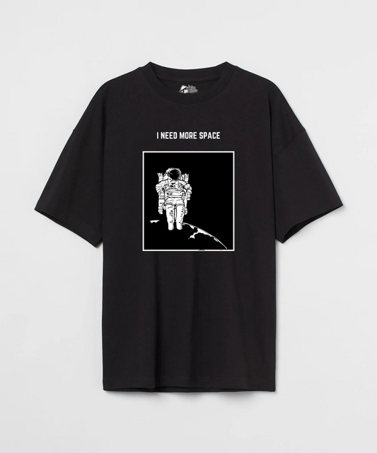 I Need More Space 240 GSM Unisex Oversized T-shirt