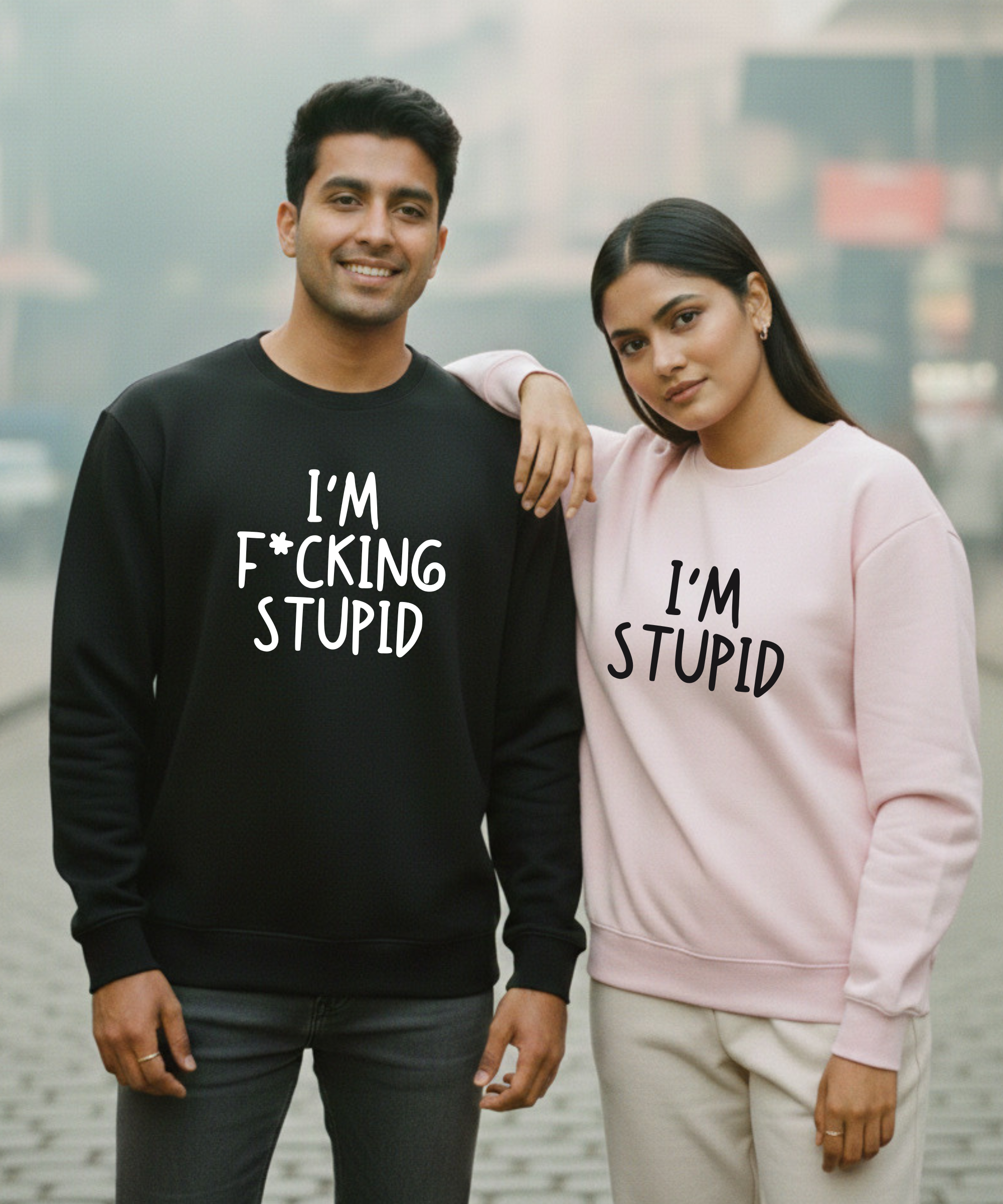 I’m Fucking Stupid – I’m Stupid – Couple Oversized Sweatshirts (Set of 2) | Premium 400 GSM