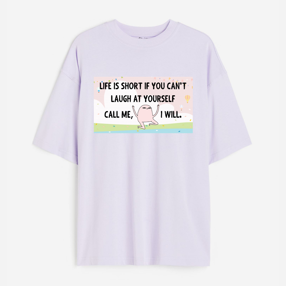 Life is Short Lightweight 180 GSM Unisex Oversized T-shirts