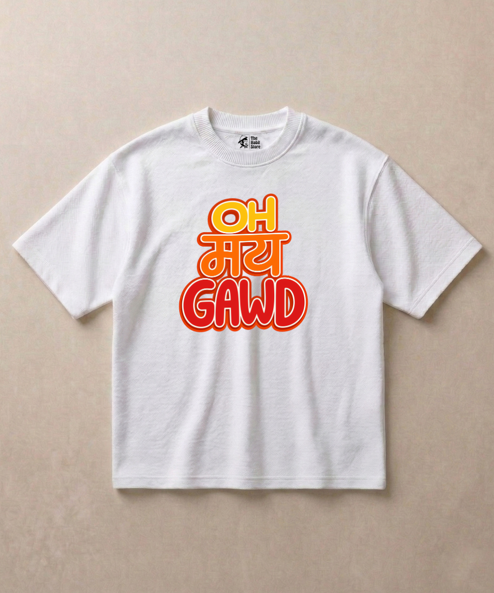 Oh My Gawd - Premium French Terry Oversized T-shirt