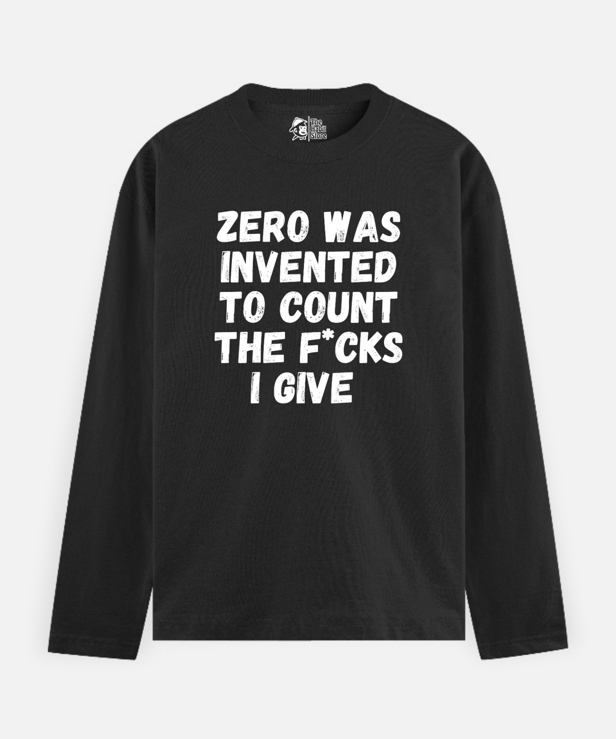 This Is What Zero Was Invented For – Full Sleeve Unisex Cotton T-Shirt