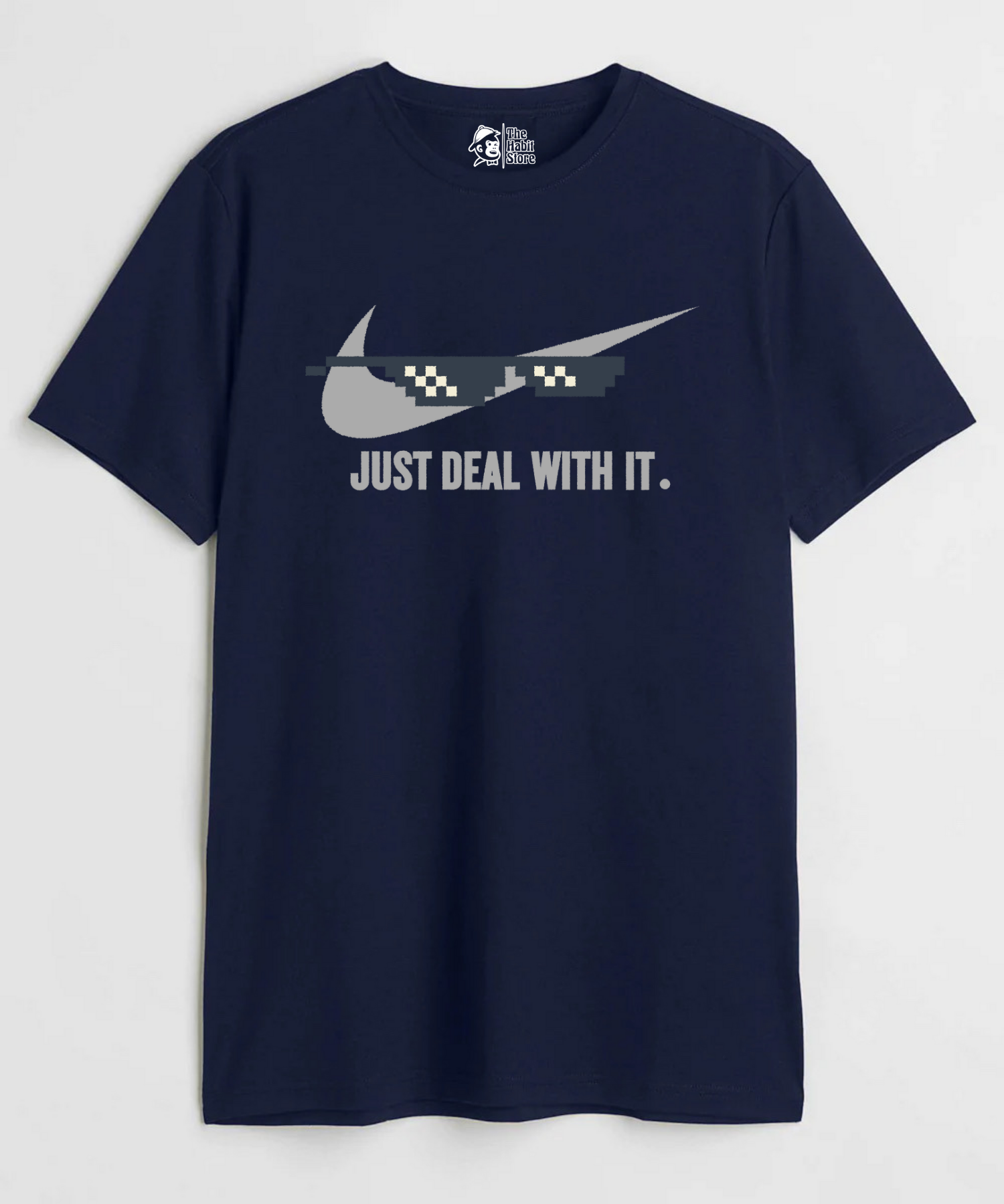 Just Deal With It - Regular Fit Unisex T-Shirt