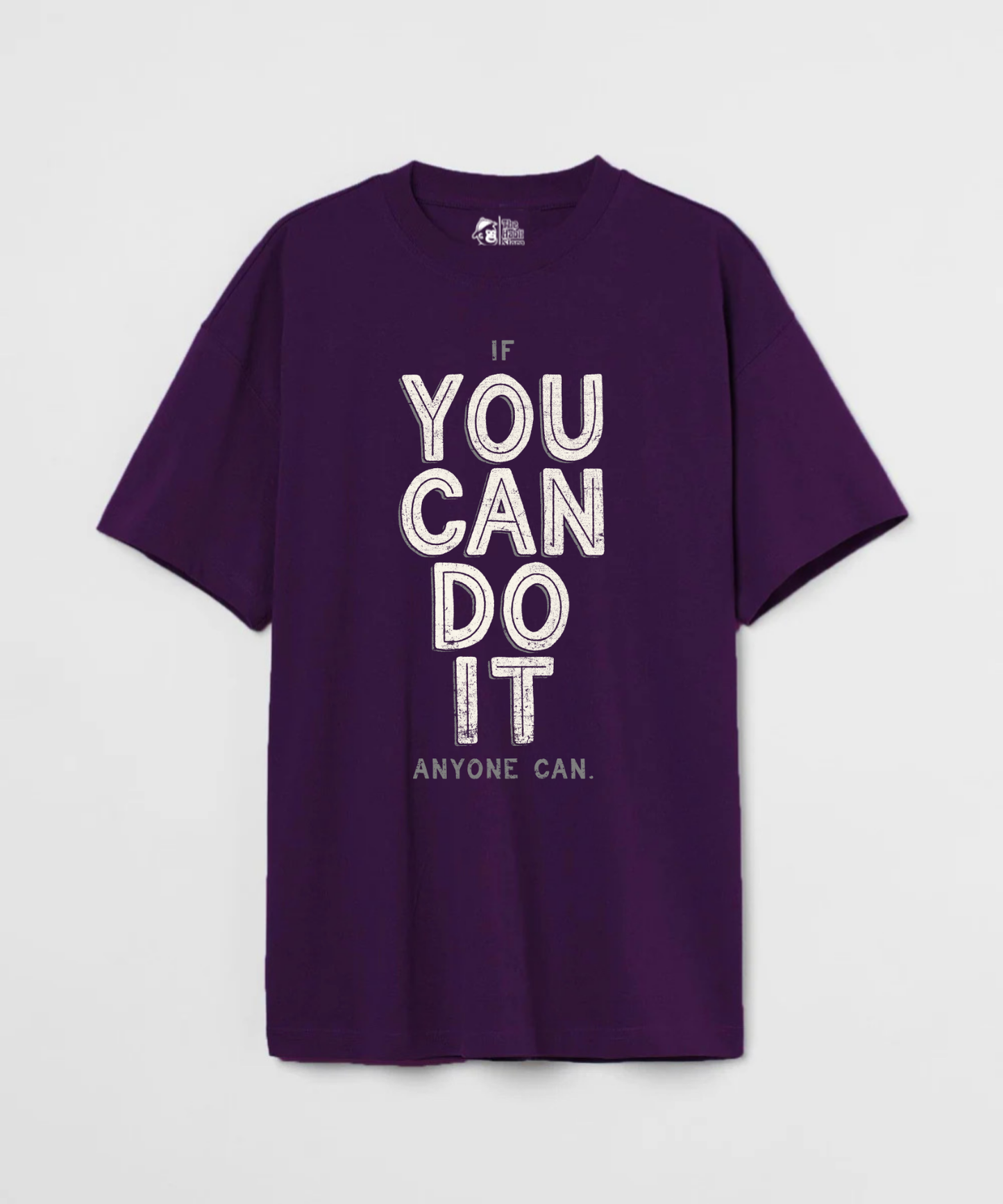 You Can Do It 240 GSM Unisex Oversized T-shirt