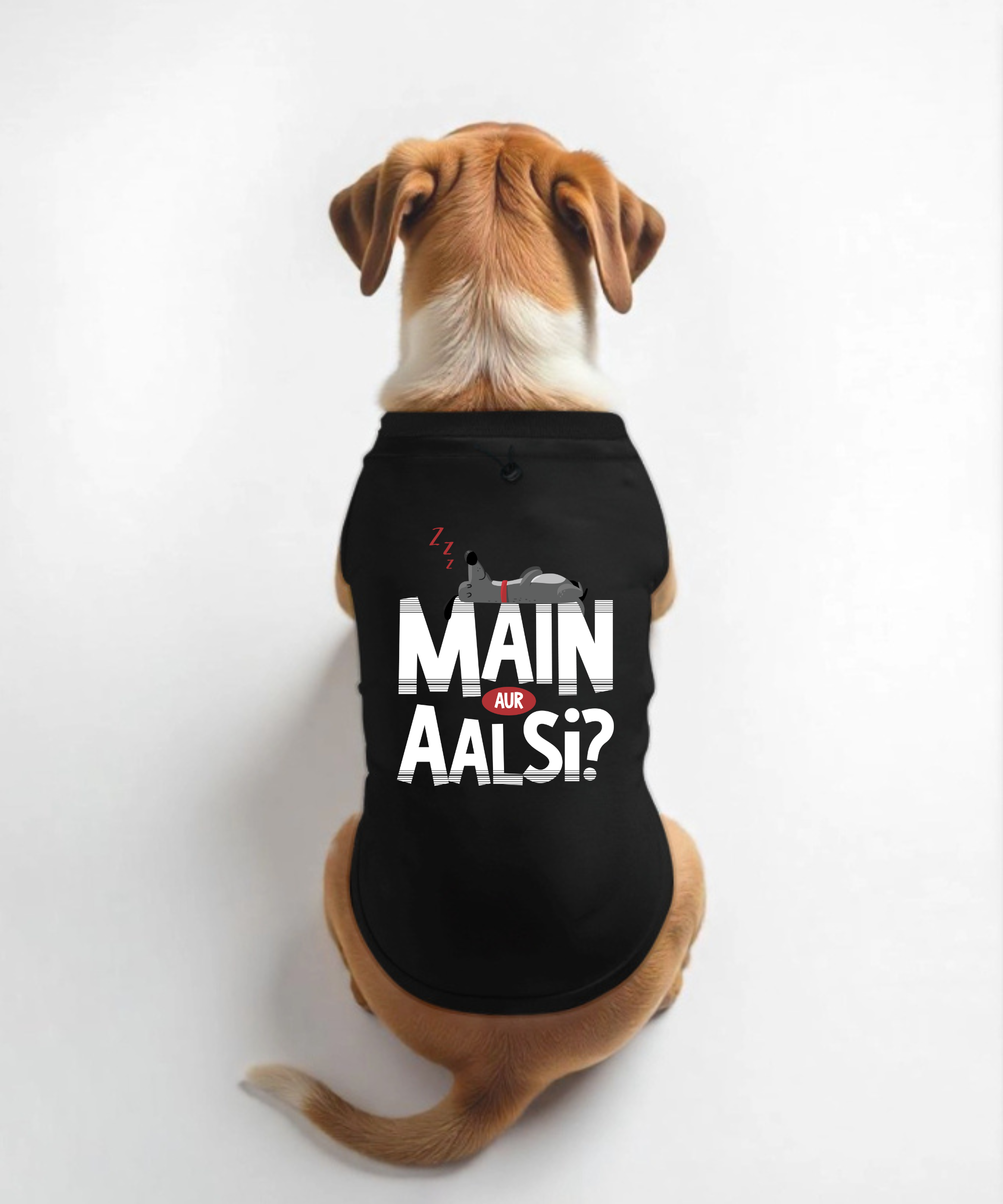 Main Aur Aalsi? Dog T-Shirt
